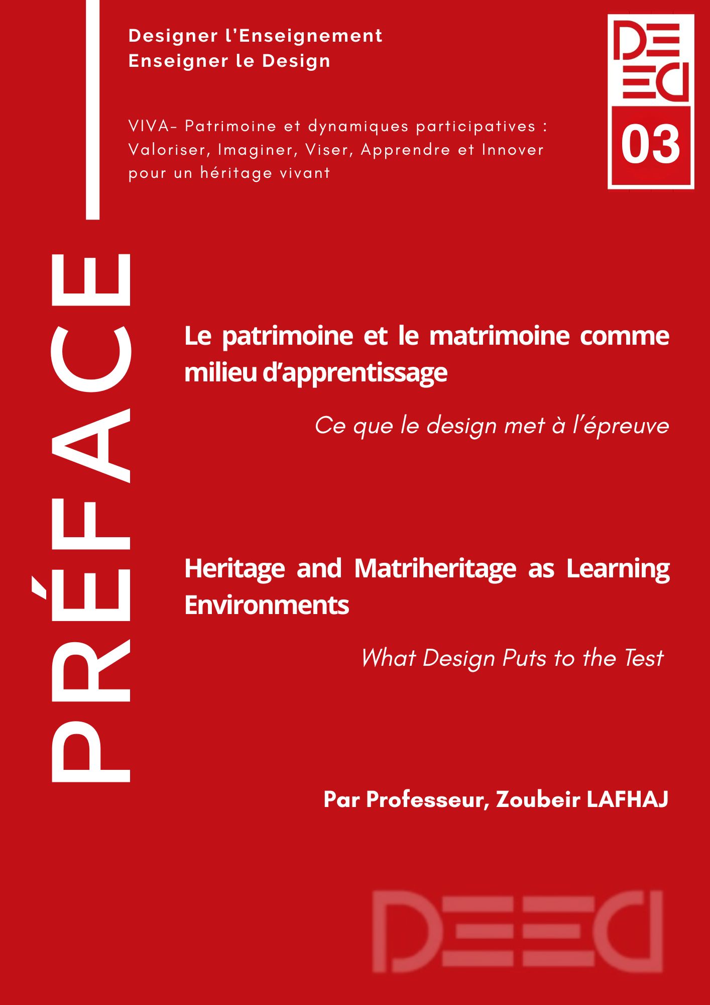 Heritage and Matriheritage as Learning Environments. What Design Puts to the Test